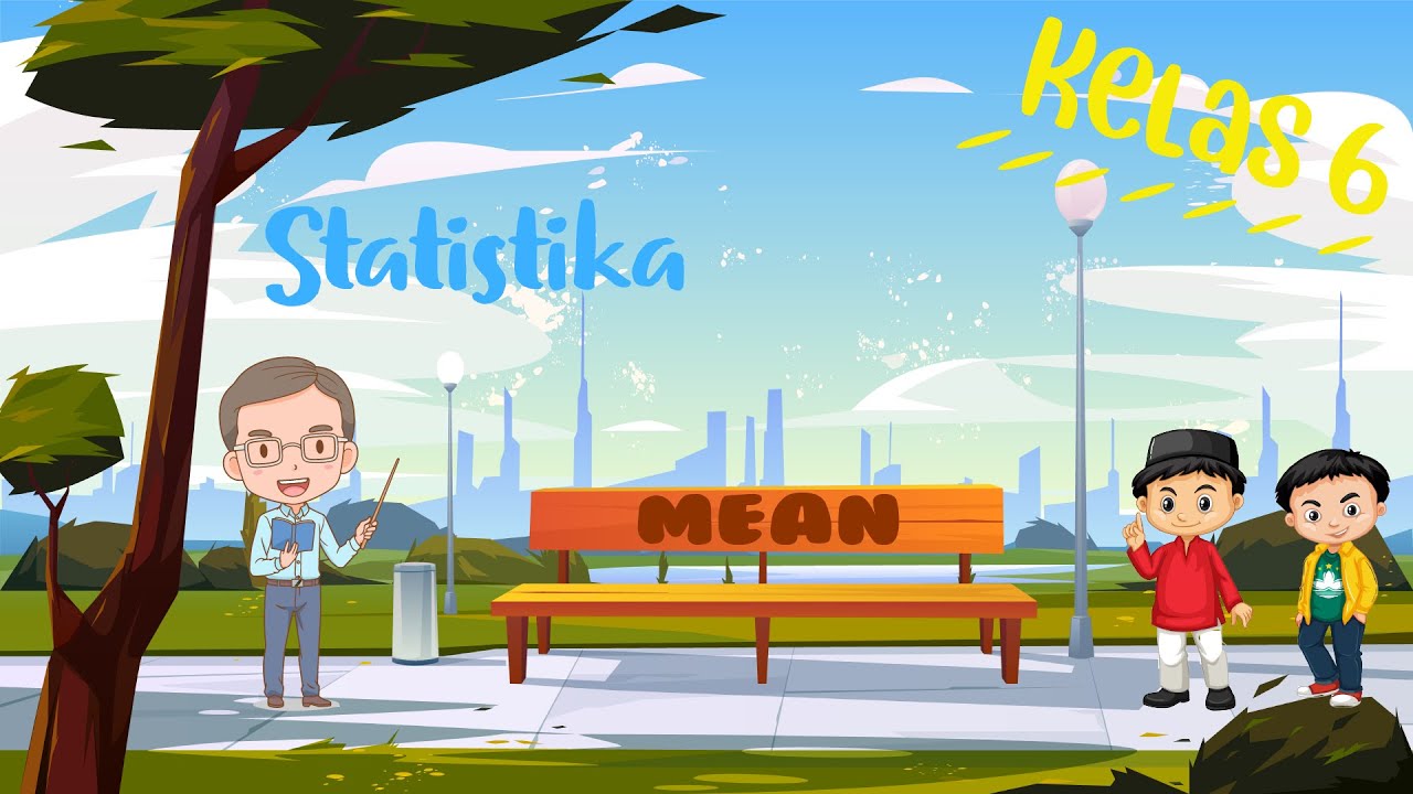 STATISTIKA KELAS 6 | MEAN