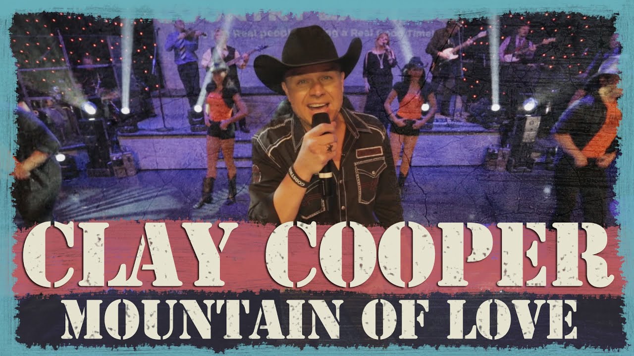 Clay Cooper - Mountain of Love | Branson Missouri