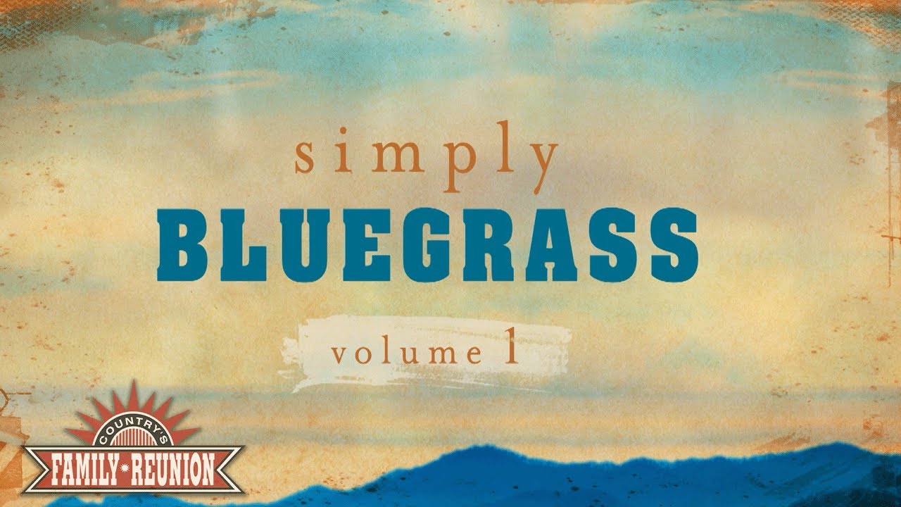 Country's Family Reunion: Simply Bluegrass - Full Episode 1