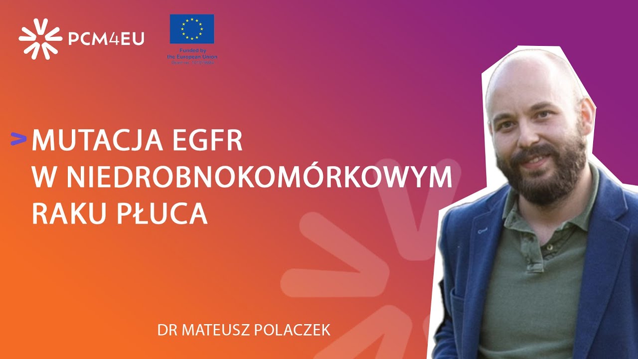Mutacja EGFR  w niedrobnokom&oacute;rkowym raku płuca