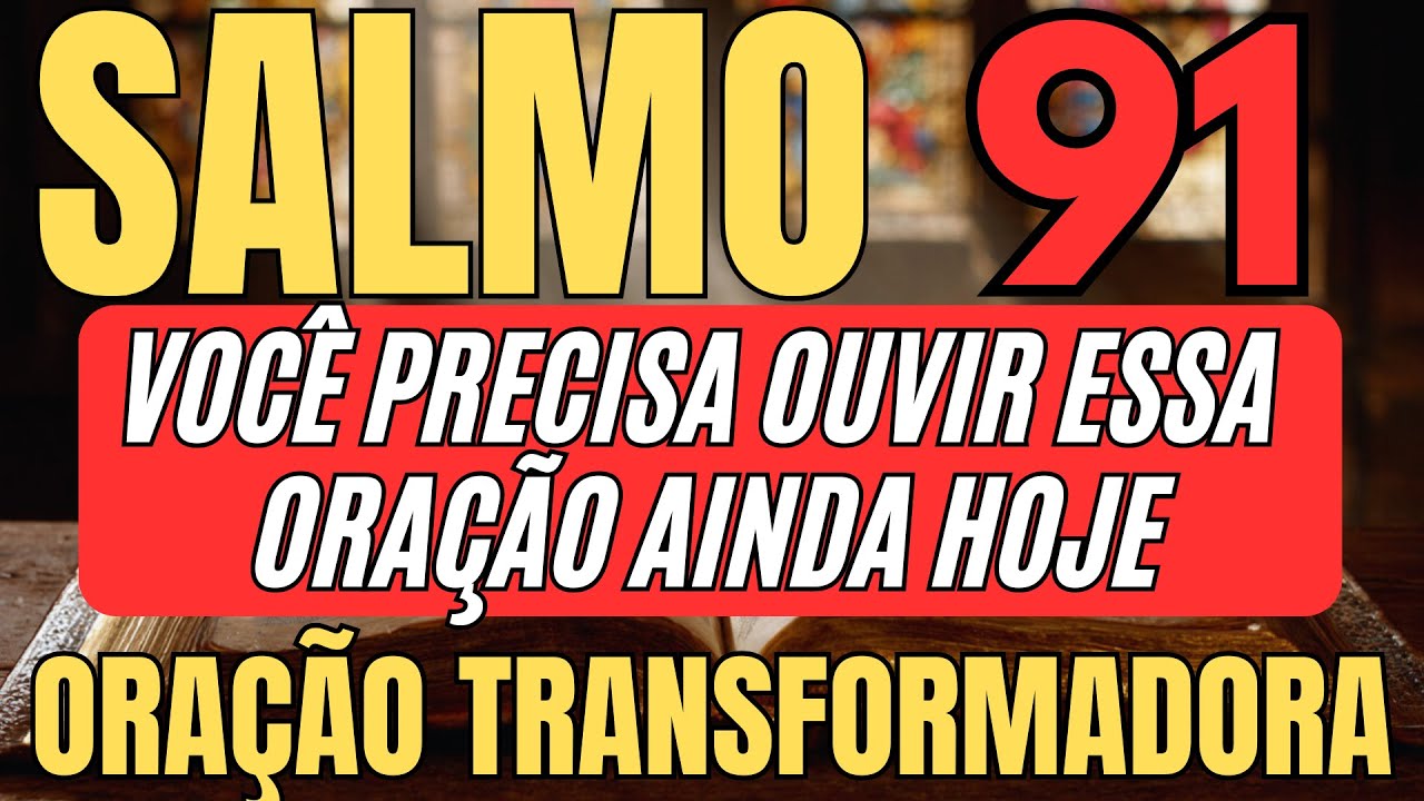 Ainda Hoje Deus Vai Levantar Proteção Onde o Inimigo Tentou Entrar (Salmo 91)