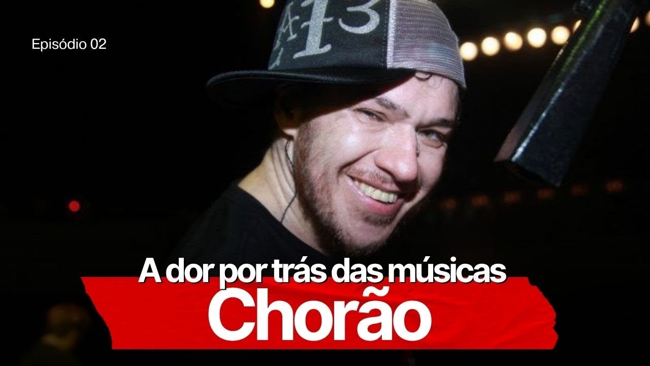CHORÃO | A dor por trás das músicas que marcaram uma geração