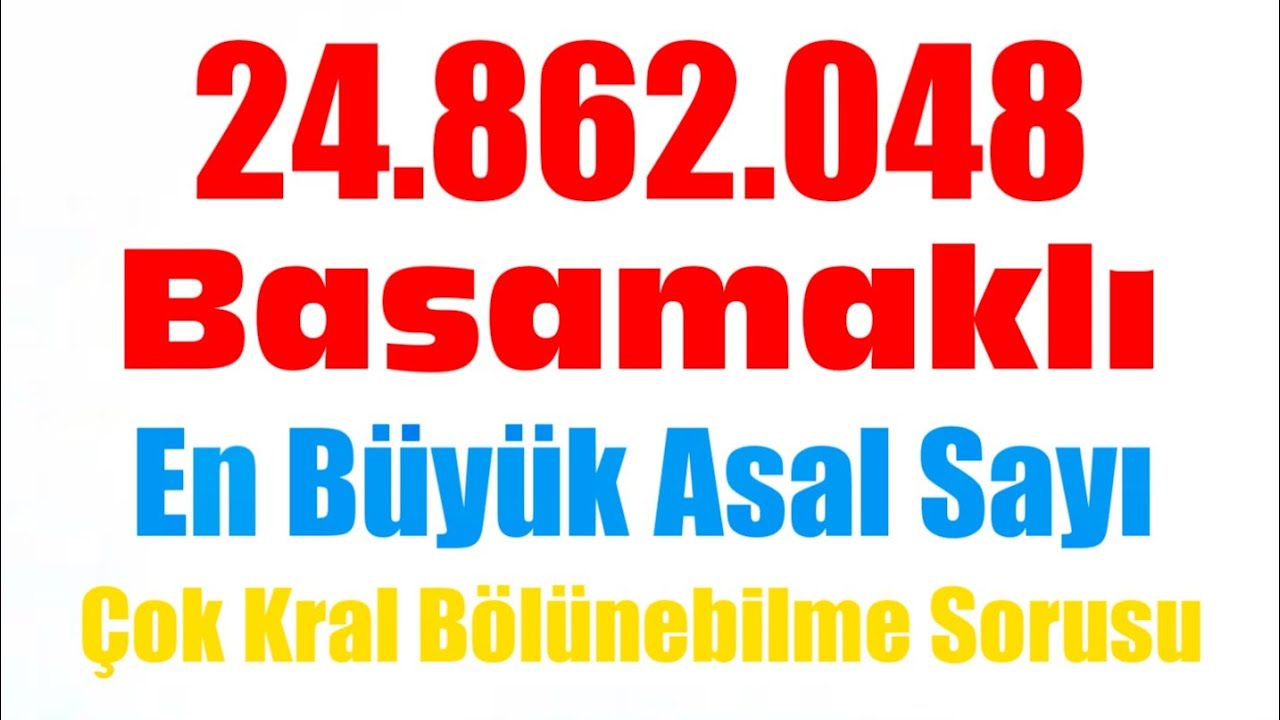 En büyük Asal Sayı'nın Karesi..😊Mini Anlatımla..MY Matematik.. 👍
