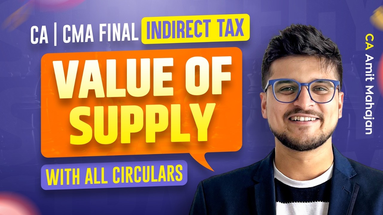Value of Supply | Final | All circulars | CA / CMA | CA Amit Mahajan