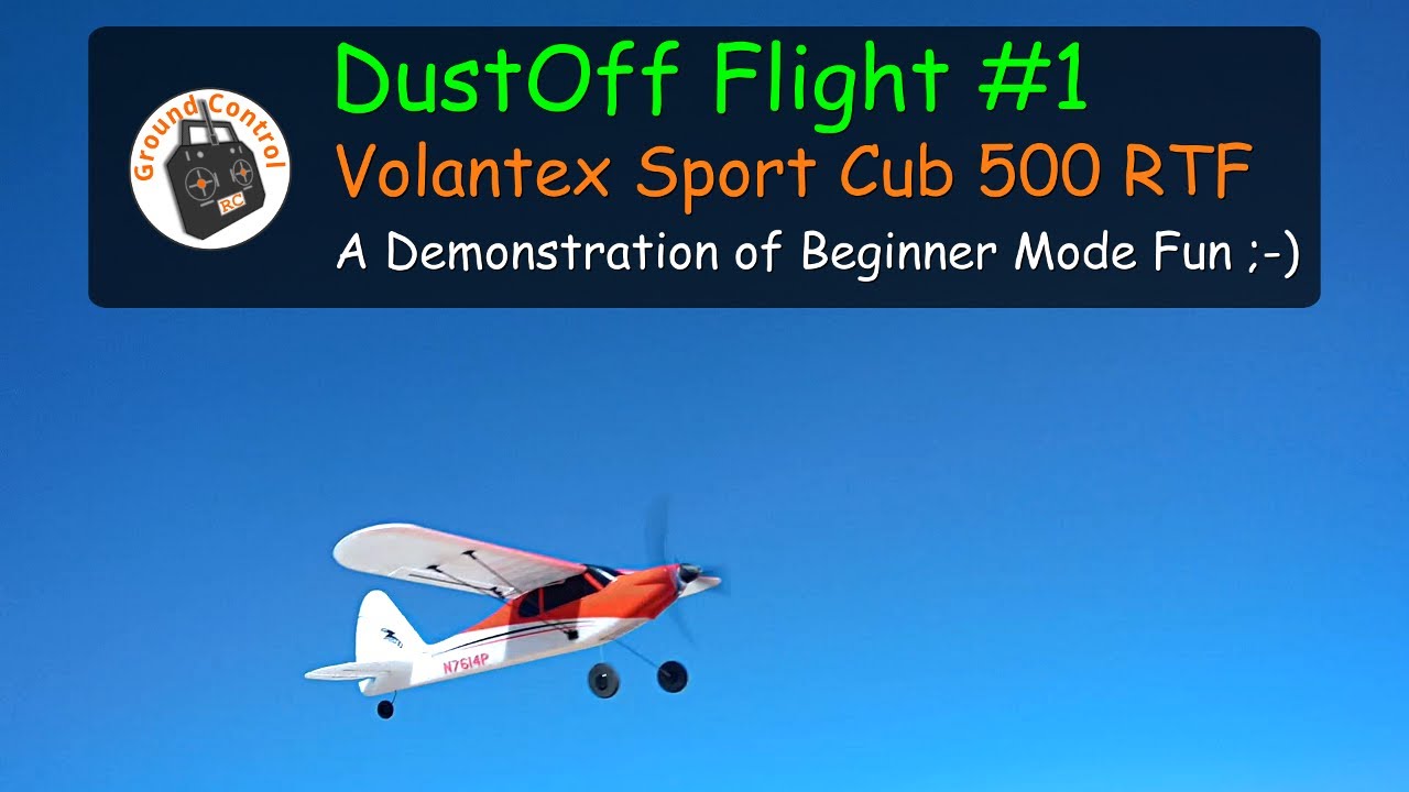 Volantex Sport Cub 500 RTF с гироскопом — демонстрация веселья в режиме для новичков ;-)
