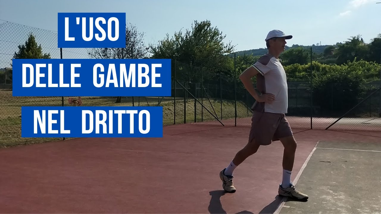 Il Dritto: L'utilizzo delle gambe