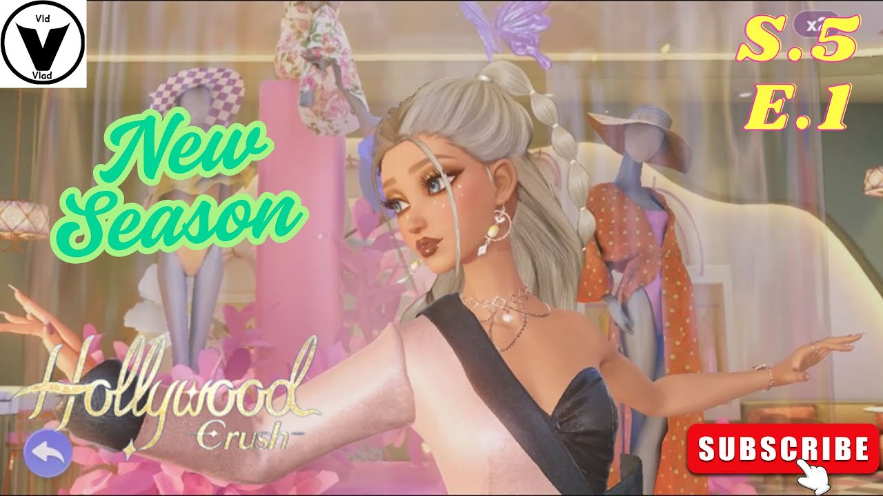 Hollywood Crush &mdash; Сезон 5 &mdash; Эпизод 1 &mdash; В любви и состязаниях всё средства хороши