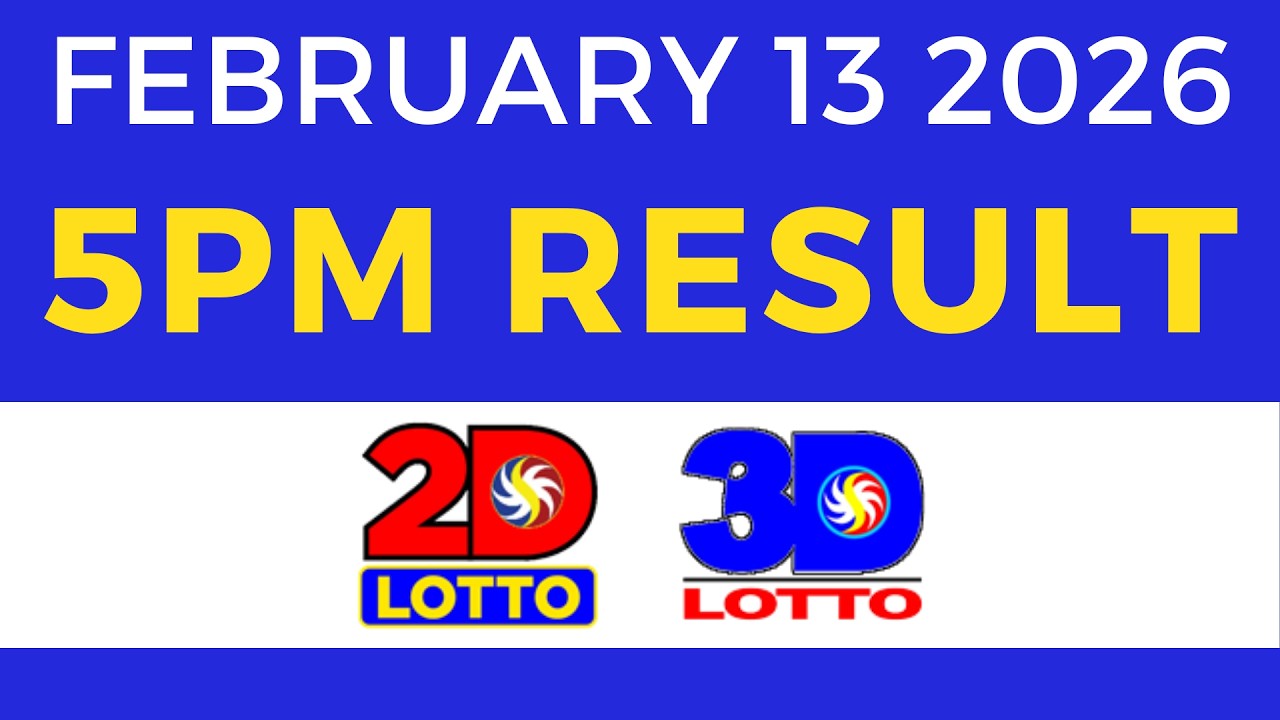 5pm Lotto Result Today February 13 2026 2D 3D Lotto