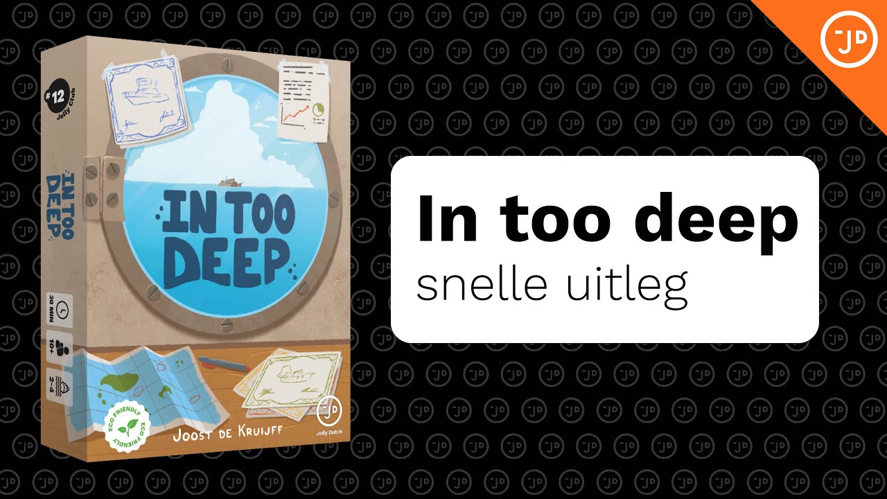 In Too Deep Speluitleg - Jolly Dutch
