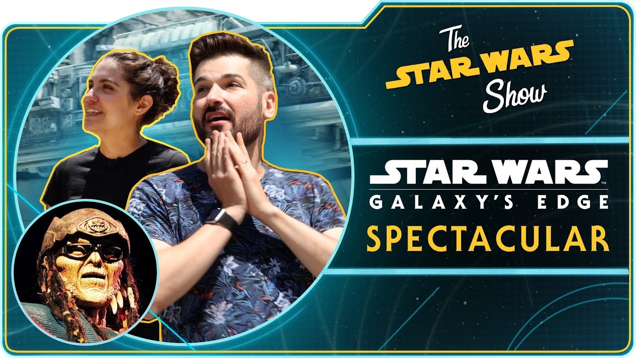 The Star Wars Show on Batuu -- A Star Wars: Galaxy’s Edge Spectacular!
