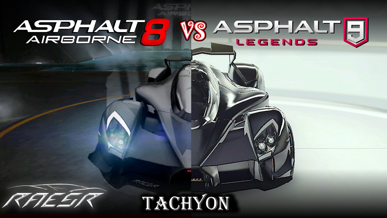 Raesr Tachyon: Asphalt 8 vs Asphalt 9