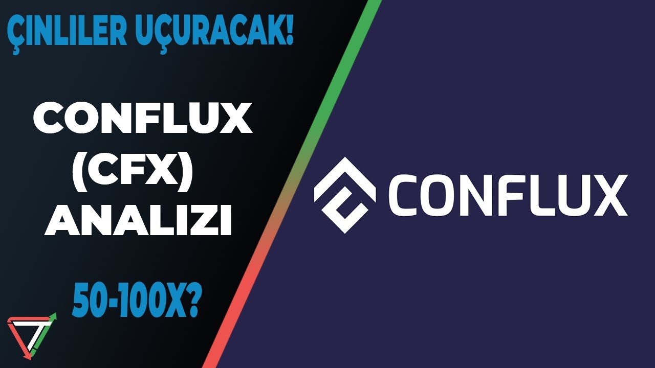 &Ccedil;inliler Bu Coin'i U&Ccedil;URACAK! Conflux (CFX) İnceleme ve Analiz Videosu
