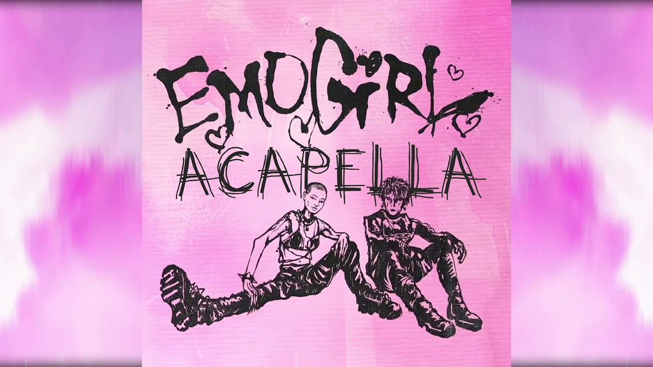 Machine Gun Kelly, WILLOW - emo girl (Acapella)