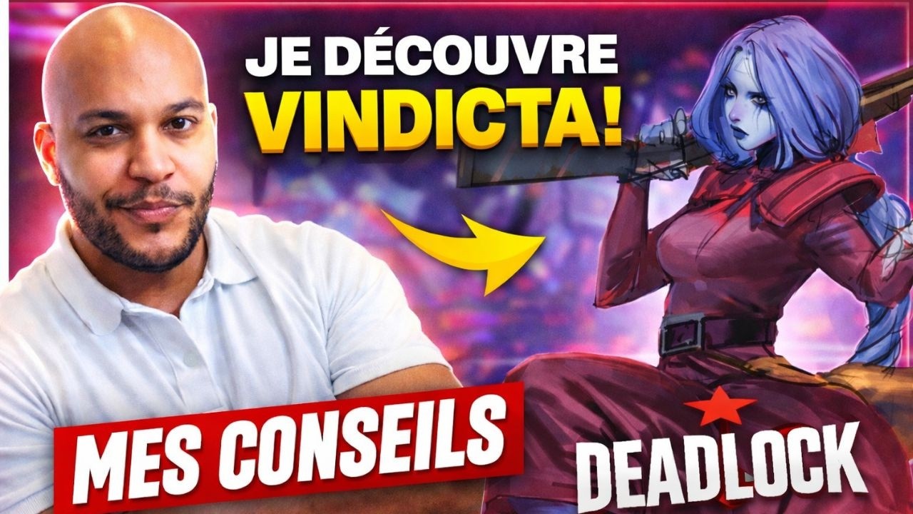 Deadlock : Bien Jouer VINDICTA (Guide & Astuces)