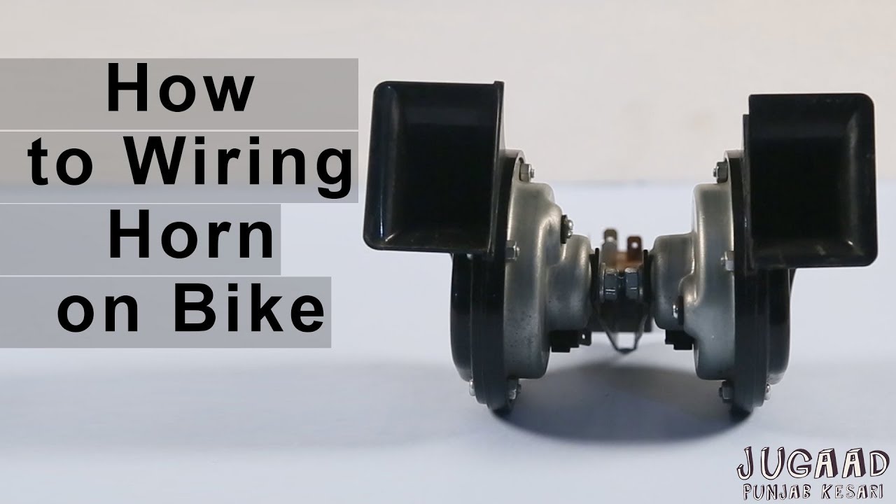 How to Wiring Horn on Bike