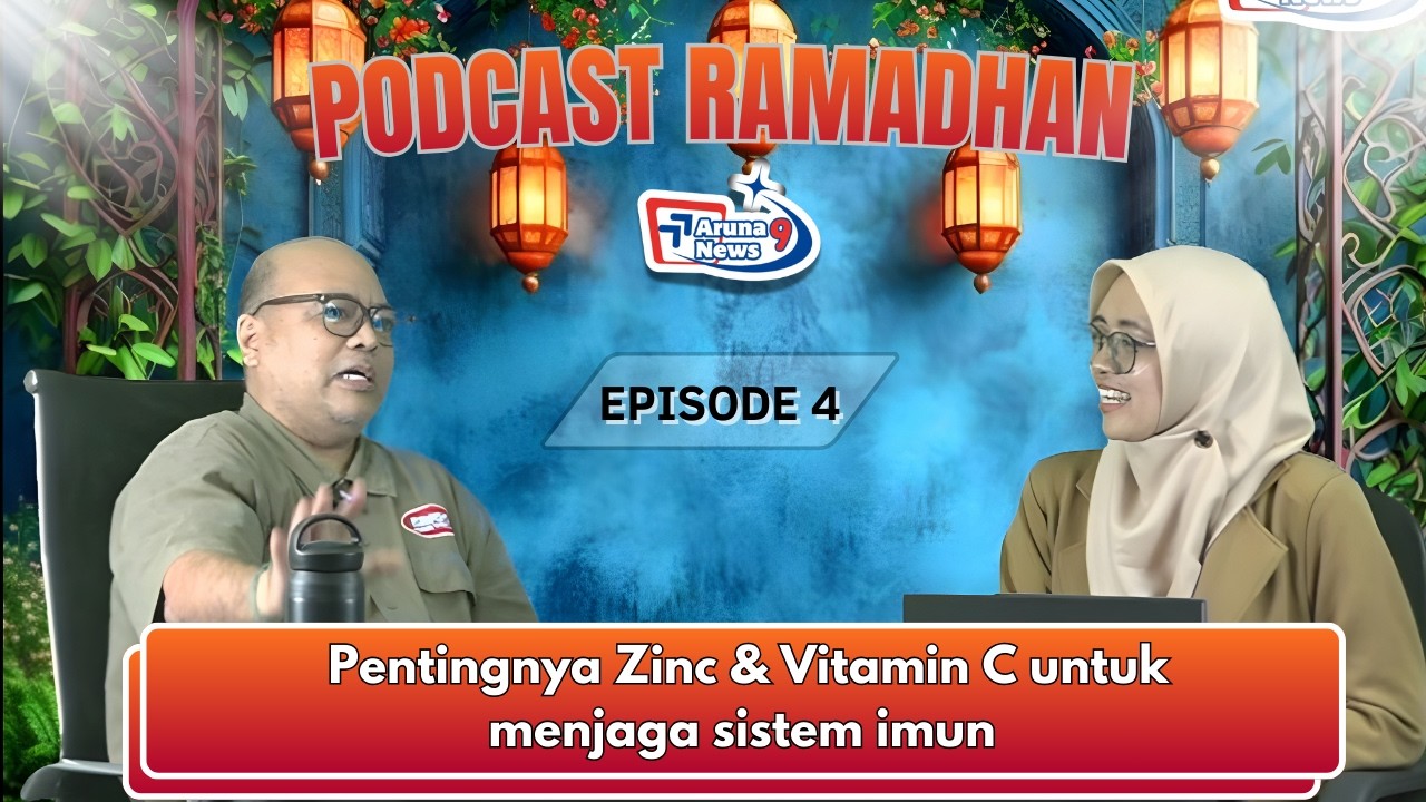 Podcast Ramadhan Edisi Gizi Eps4