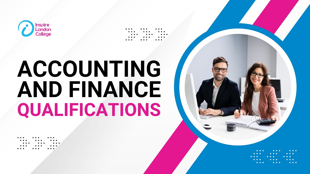 Overview of Accounting & Finance Qualifications