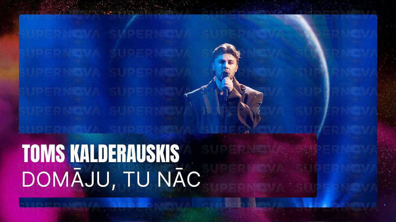 TOMS KALDERAUSKIS - Domāju, tu nāc | Supernova 2025 pusfināls