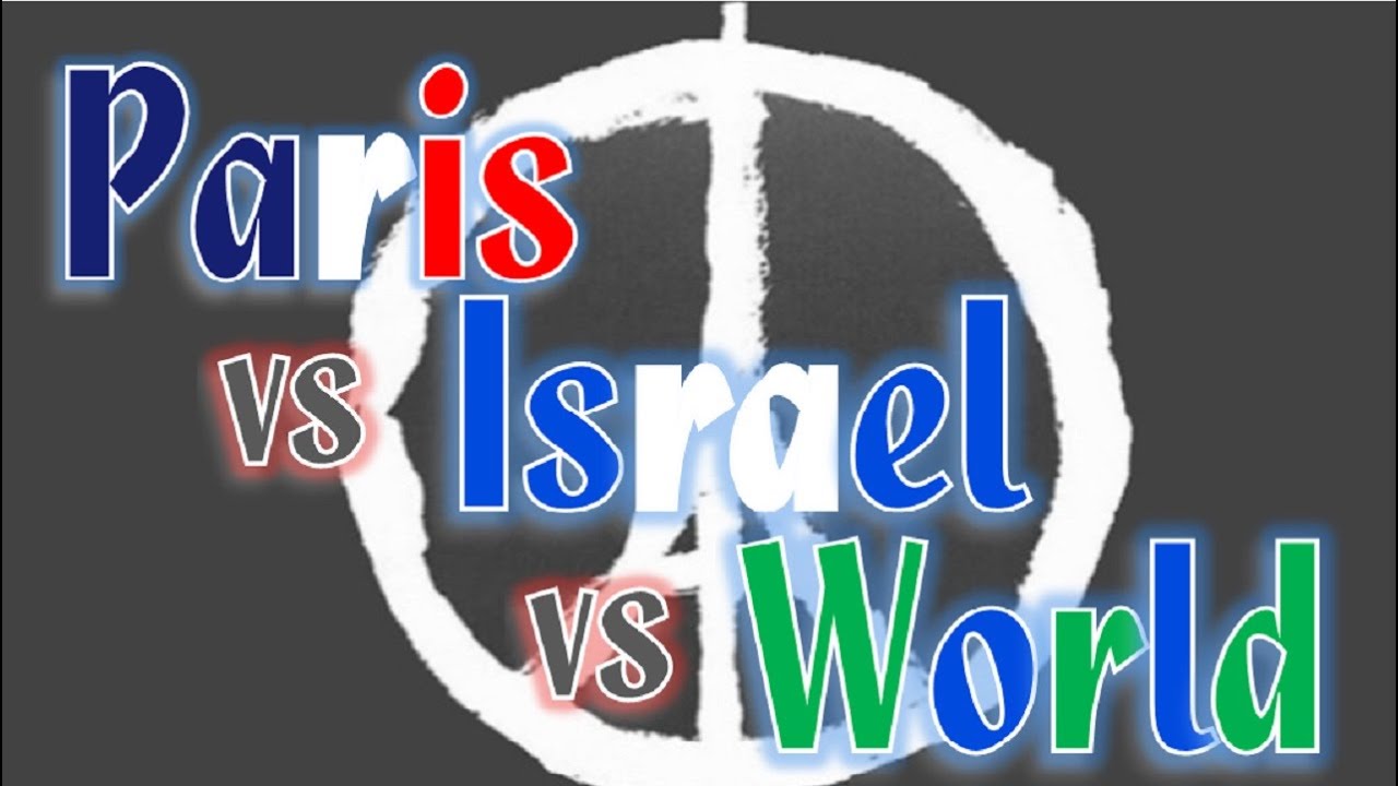 PARIS vs ISRAEL vs WORLD (Vlog 7x3)