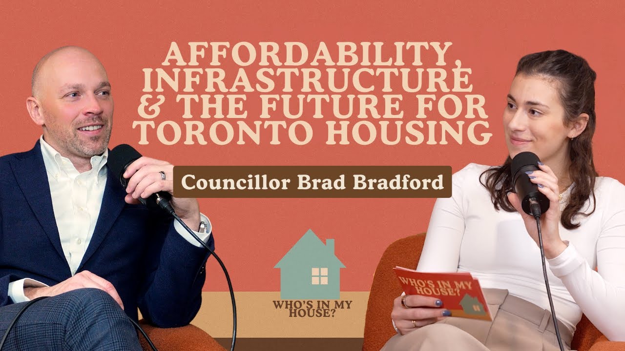 Who's In My House? Ep.15 with Councillor Brad Bradford