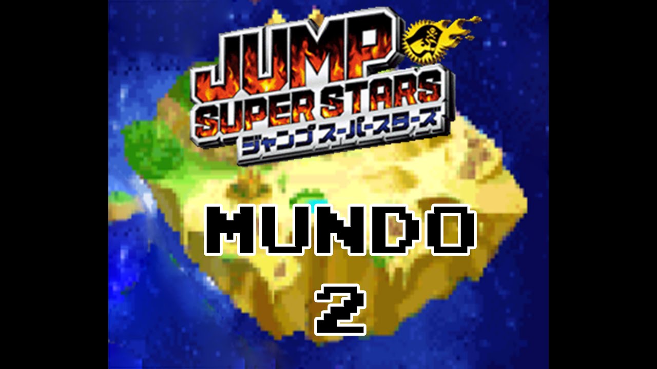 Jump Super Stars: ¡Mundo 2 100%! Guía en español