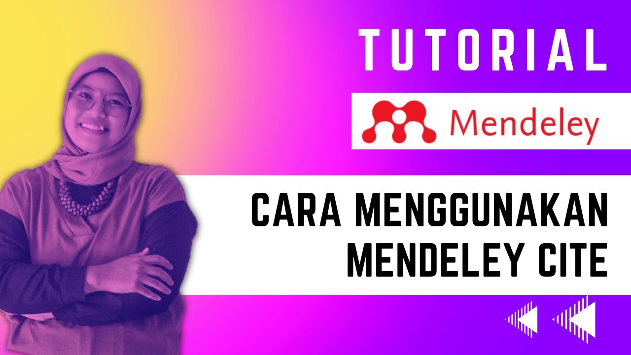 Tutorial Menggunakan Mendeley versi terbaru (mendeley cite)