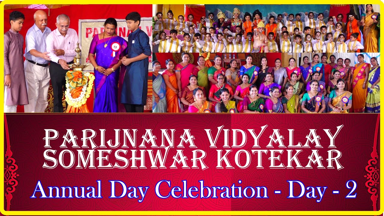Parijnana Vidyalay Someshwar kotekar | Annual Day Celebration - Day - 2