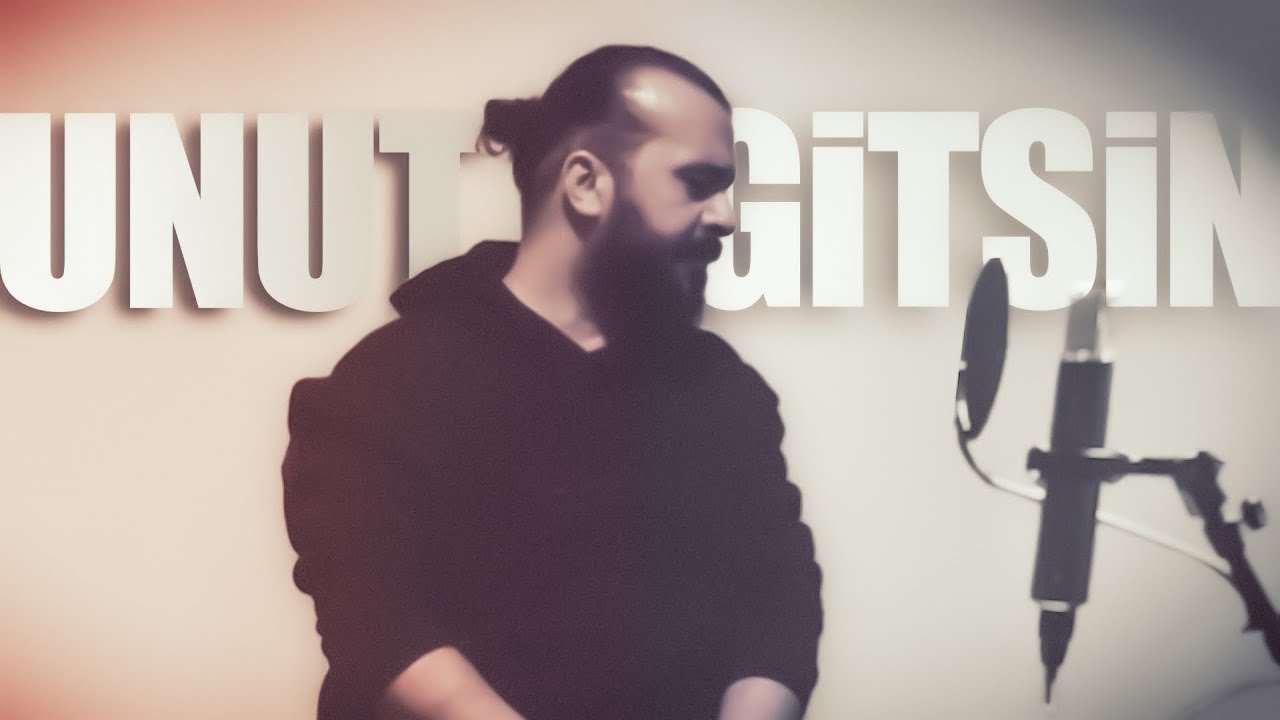 Mustafa Mert - Unut Gitsin (Nilüfer)