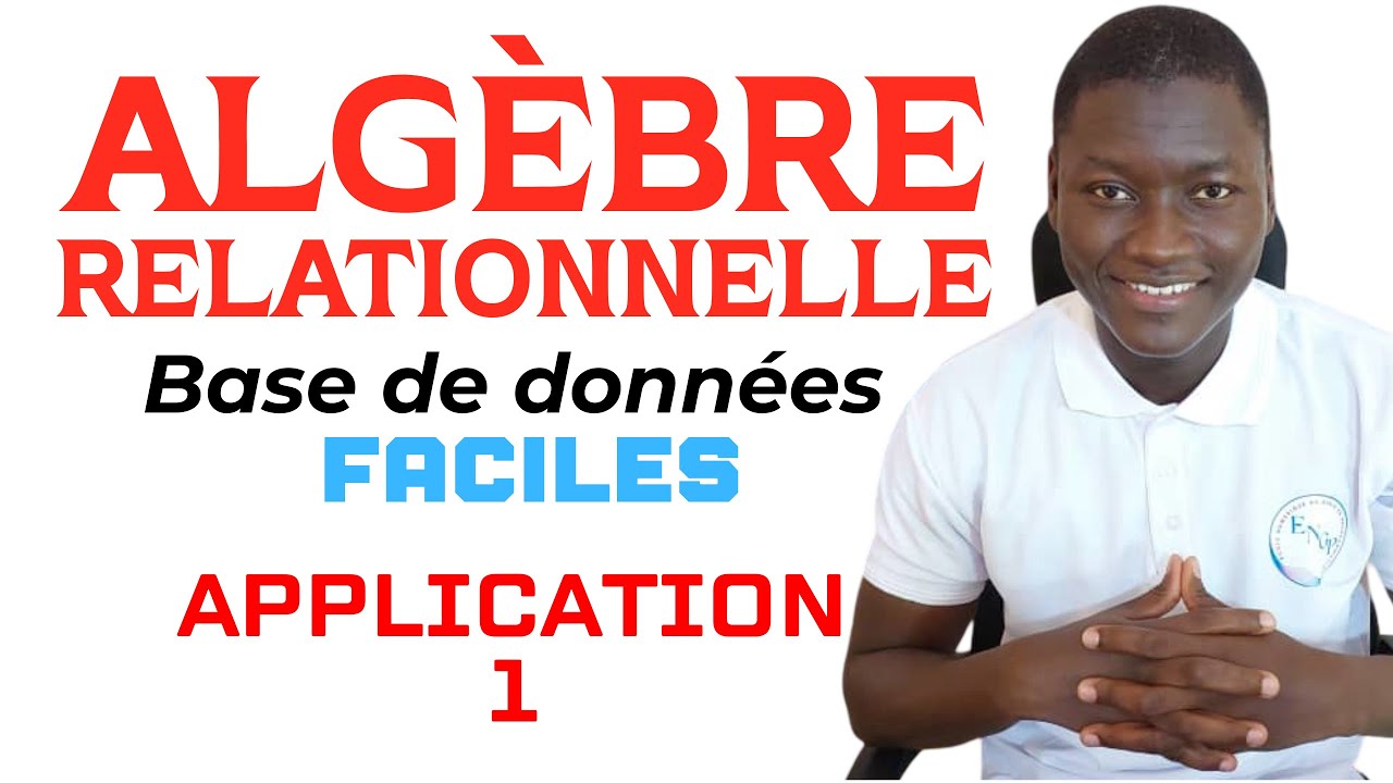 Application 01 d'Algèbre relationnelle
