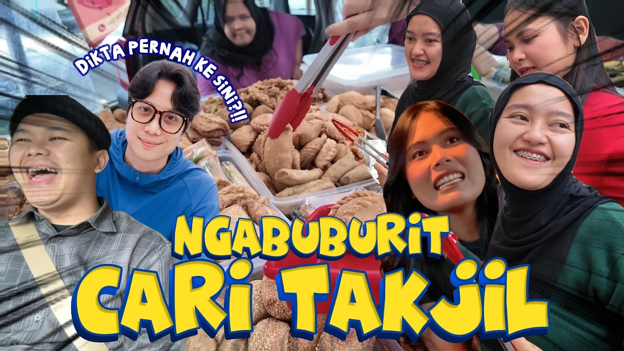 NGABUBURIT CARI TAKJIL!! DIKTA PERNAH BELI TAKJIL DI SINI?!!