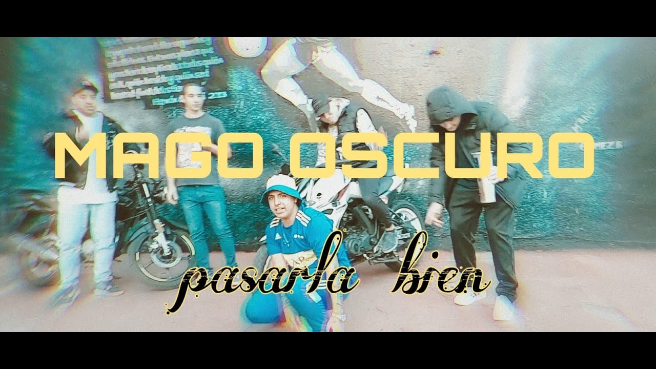 Mago Oscuro - Pasarla bien