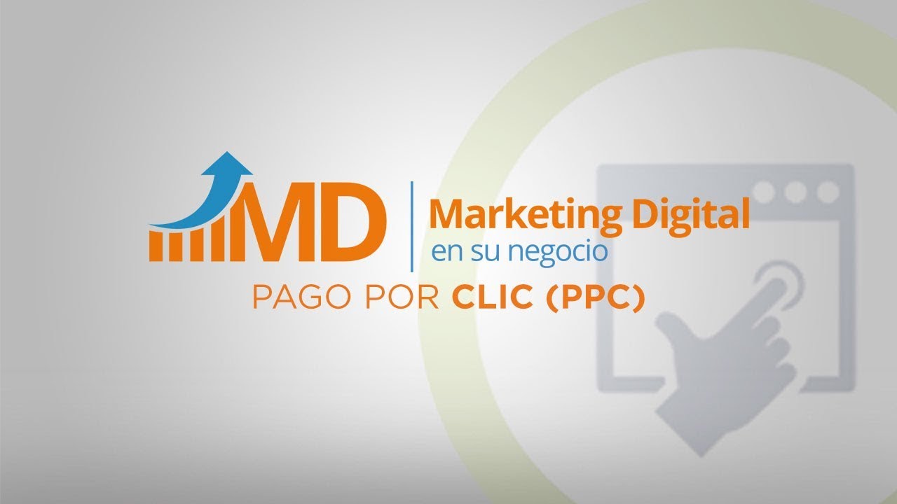 B&uacute;squeda Pagada │ Marketing Digital en su Negocio