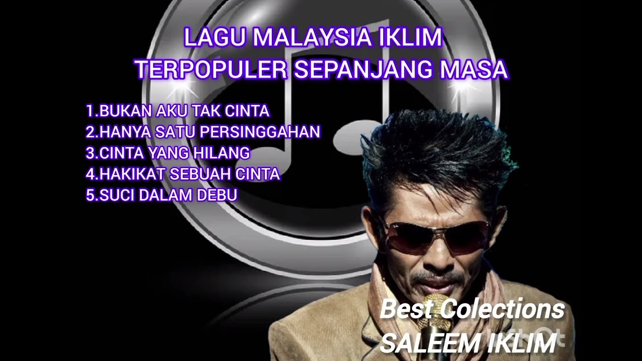 Lagu Malaysia Saleem Iklim terbaik Sepanjang masa#iklim#toplagumalaysia90an#full album