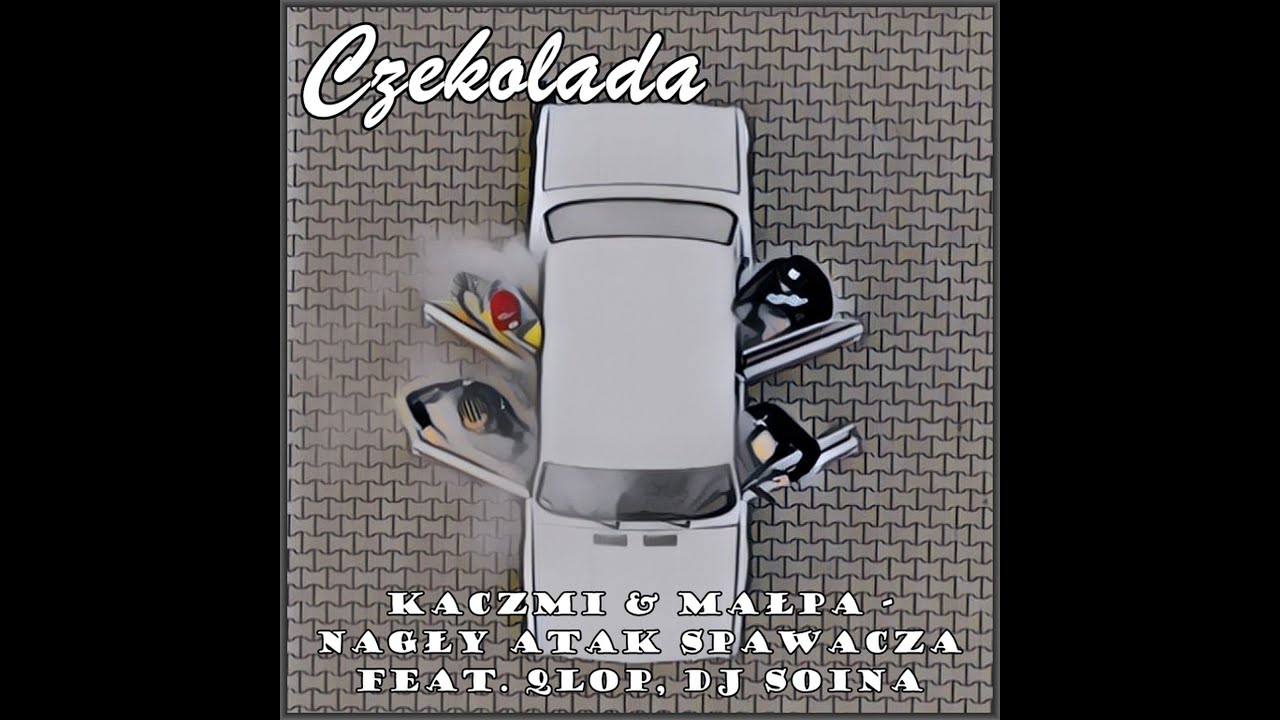 Kaczmi & Małpa - Nagły Atak Spawacza 