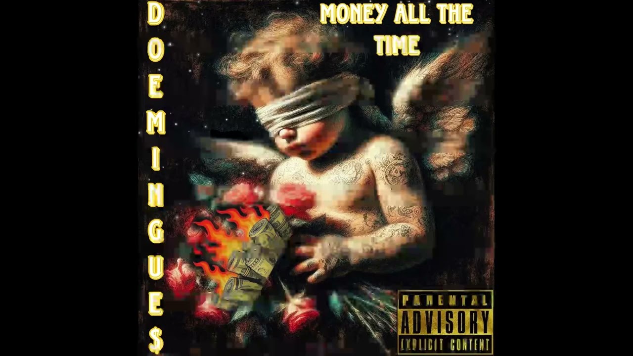 Doemingue$ - Money All The Time 2026