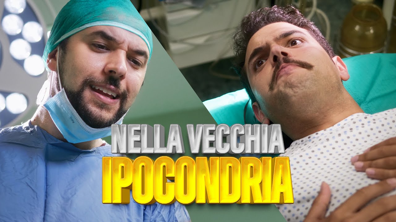 NELLA VECCHIA IPOCONDRIA...