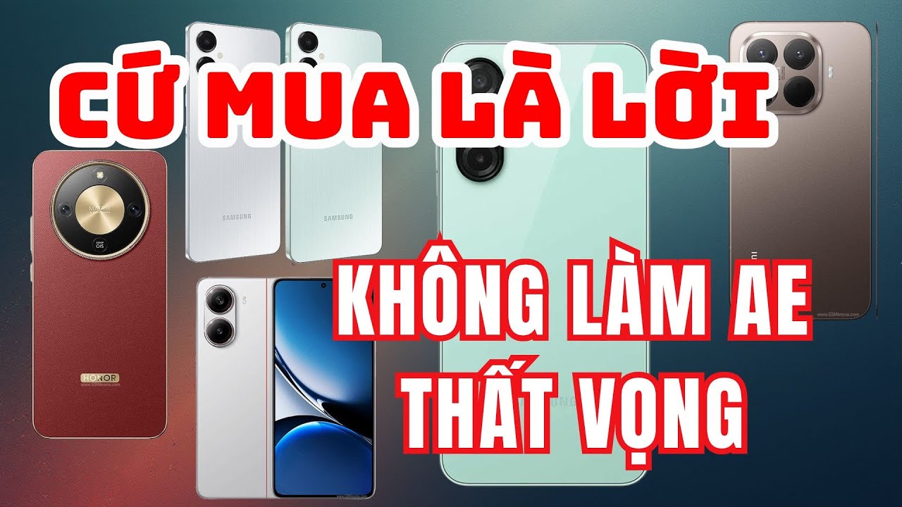 TOP ĐT CẤU HÌNH CAO, MUA VÀO LÀ LỜI, NGHỊCH LÝ  BÁN CHẲNG SỢ LỖ !!!