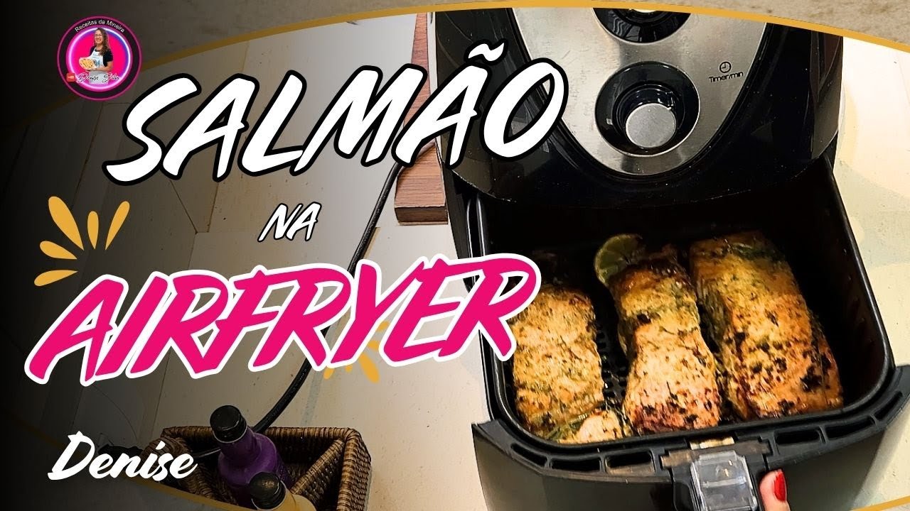 🍣 SALMÃO NA AIRFRYER COM BATATAS – FÁCIL, RÁPIDO E DELICIOSO! | RECEITAS DA MINEIRA