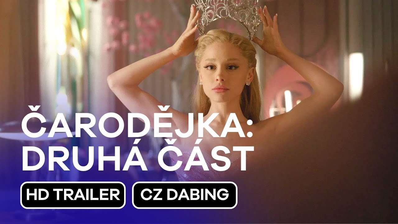 Čarodějka: Druhá část (Wicked: For Good): CZ Dabing HD Trailer (2025)