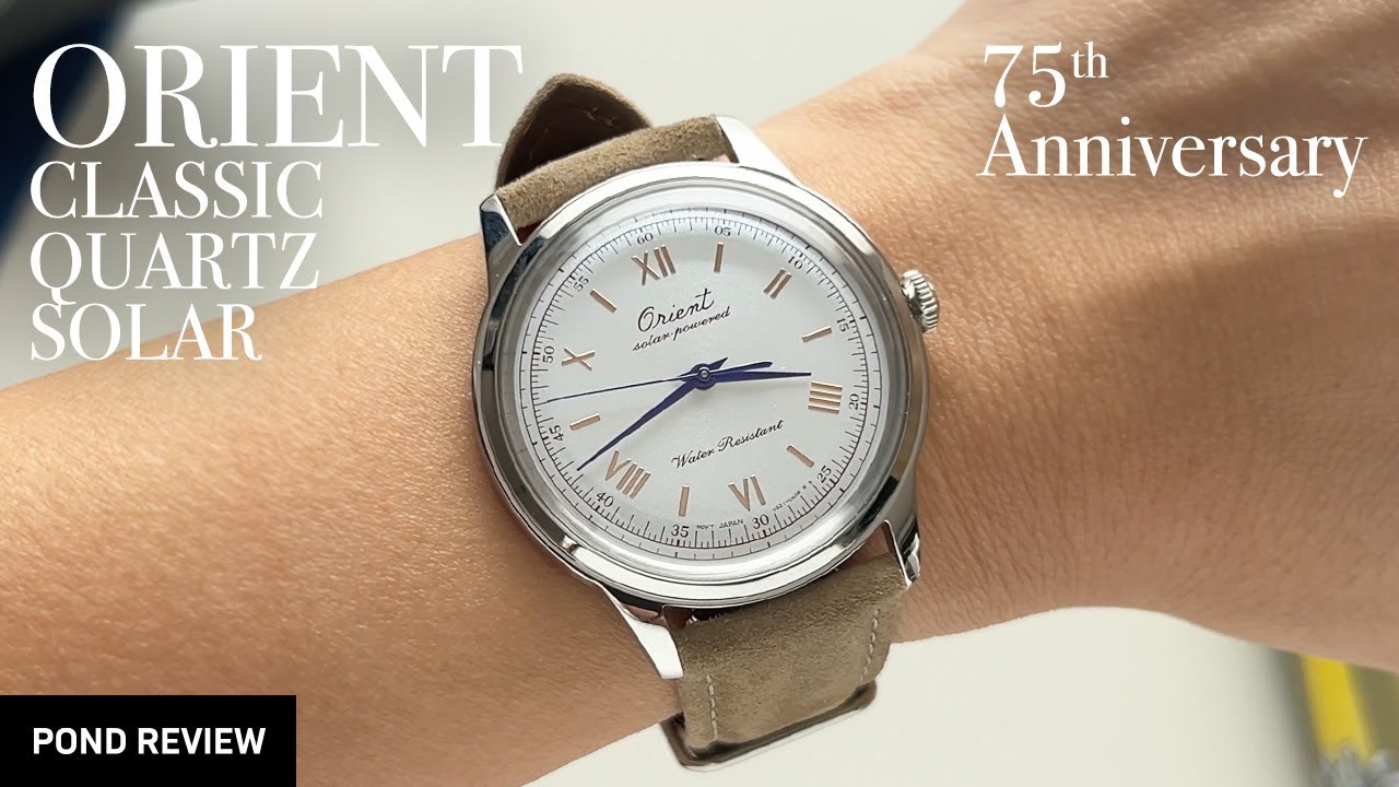 เครื่อง Solar ที่น่าใช้มาก! Orient Classic Quartz Solar 75th Anniversary RA-WK0006S