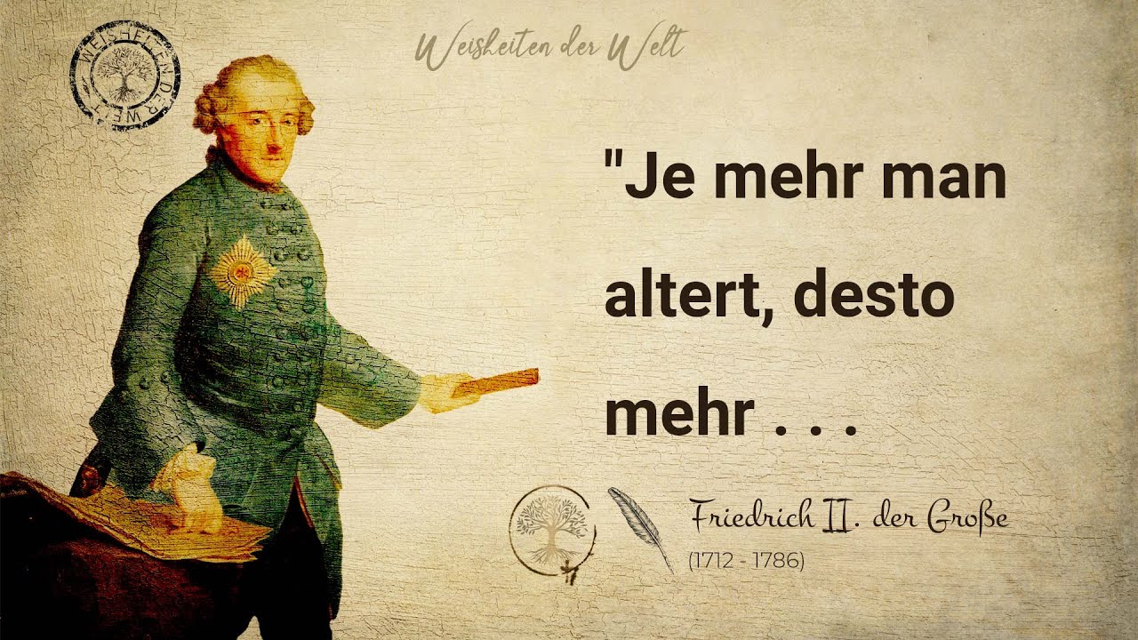 Die inspirierenden Zitate von Friedrich II. dem Gro&szlig;en - Ein Must-See f&uuml;r jeden Zitaten-Liebhaber