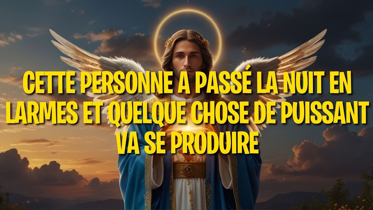 CETTE PERSONNE A PASSÉ LA NUIT EN LARMES ET QUELQUE CHOSE DE PUISSANT VA SE PRODUIRE