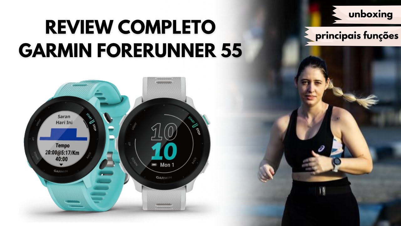 Garmin Forerunner 55 | unboxing e review completo | app Connect