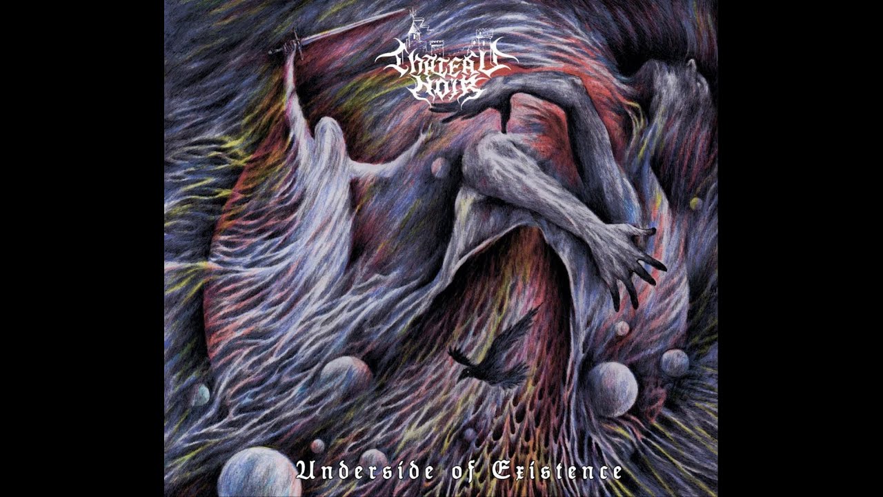Ch&acirc;teau Noir - Underside of Existence  (Ukrainian Black Metal | Full Album 2023)