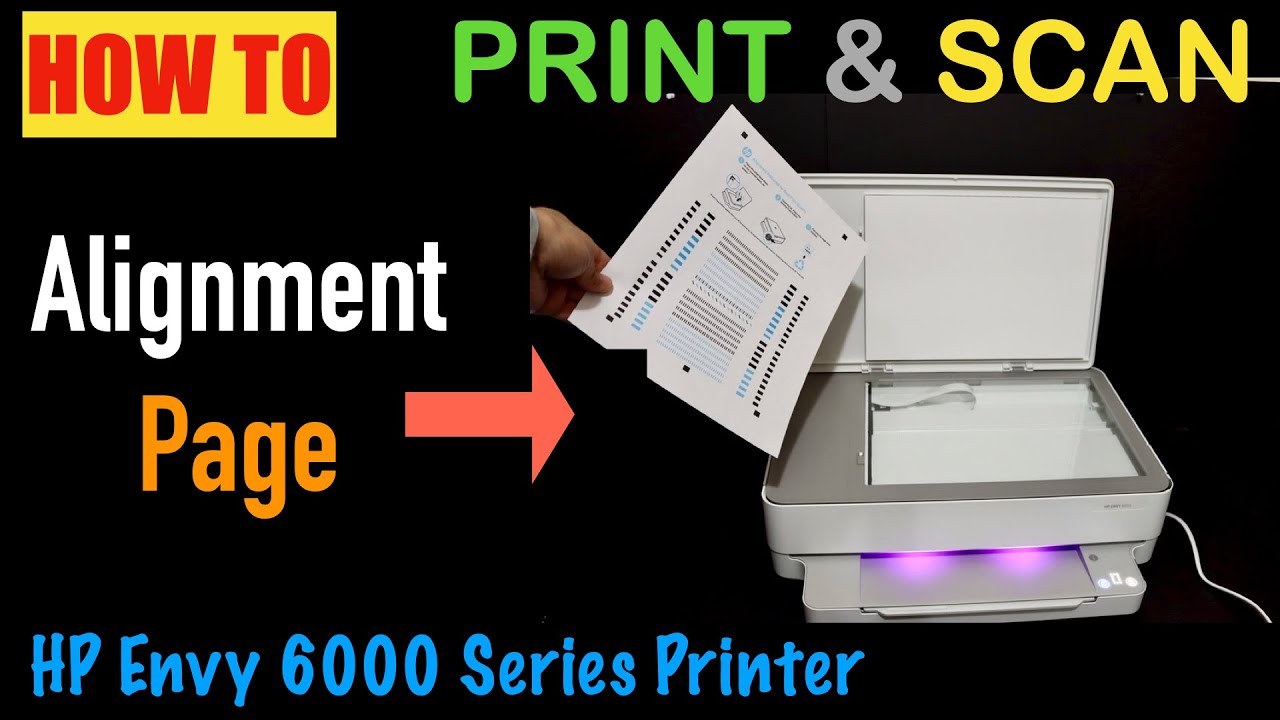 How To Print & Scan Alignment Page | HP Envy 6000 Series All-In-One Printer !!