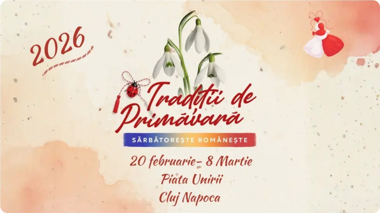 Targul Martisorului Editia a XVI-a Traditii de Primavara in Piata Unirii Cluj-Napoca 2026