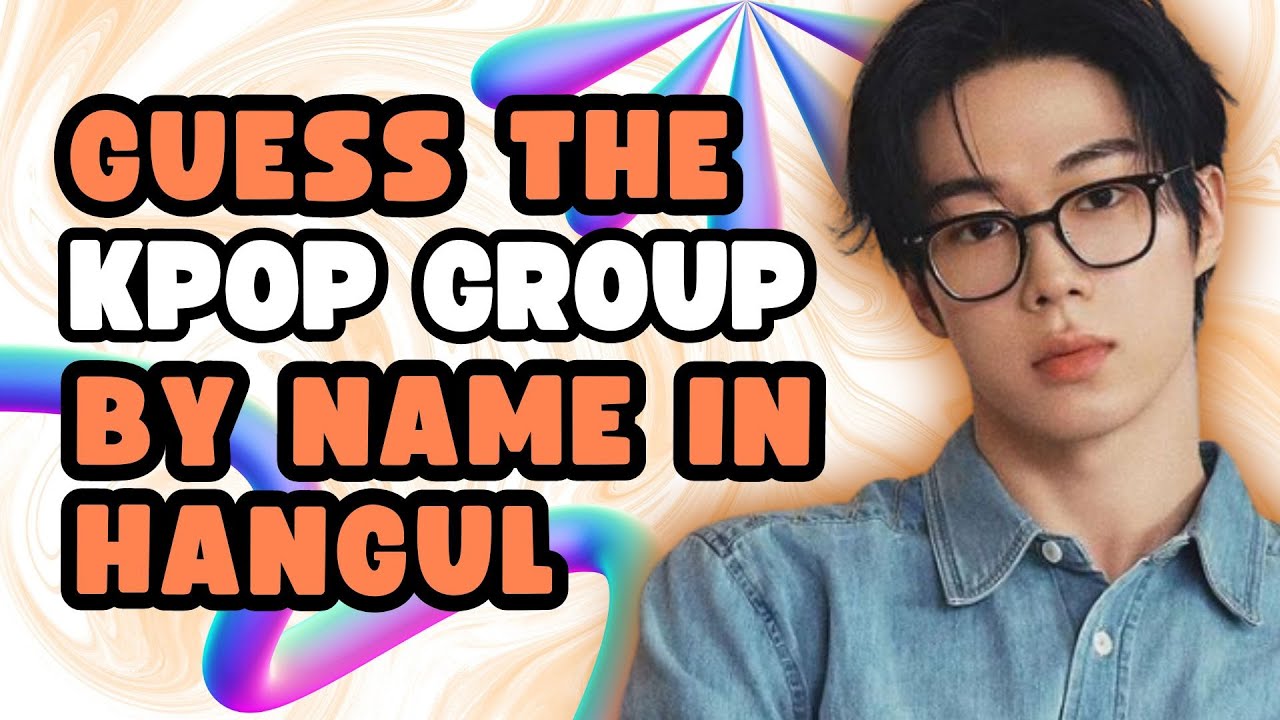 GUESS THE KPOP GROUP BY NAME IN HANGUL 3 | KPOP GAME