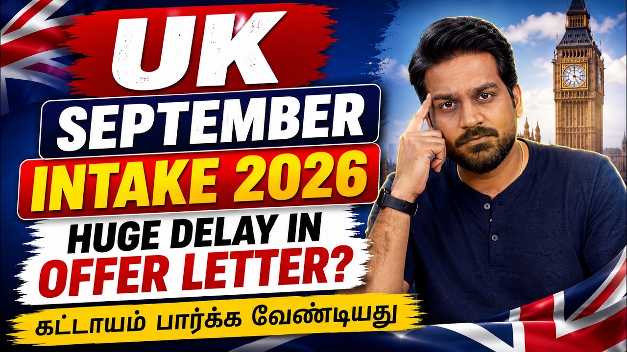 UK September 2026 Intake | Offer Letter Delay | Study in UK Tamil 2026