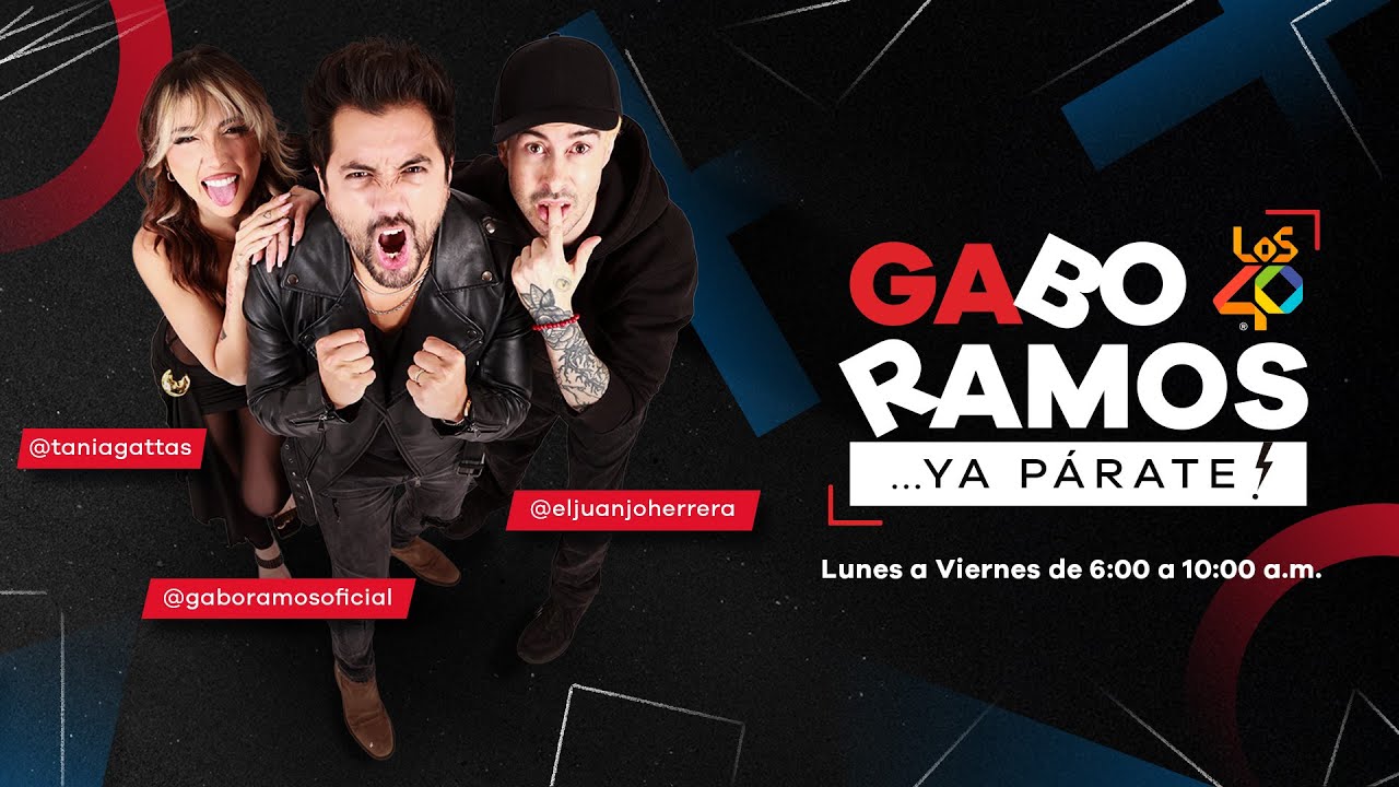 Viernes 6 de febrero - Gabo Ramos en LOS40... ¡Ya Párate!