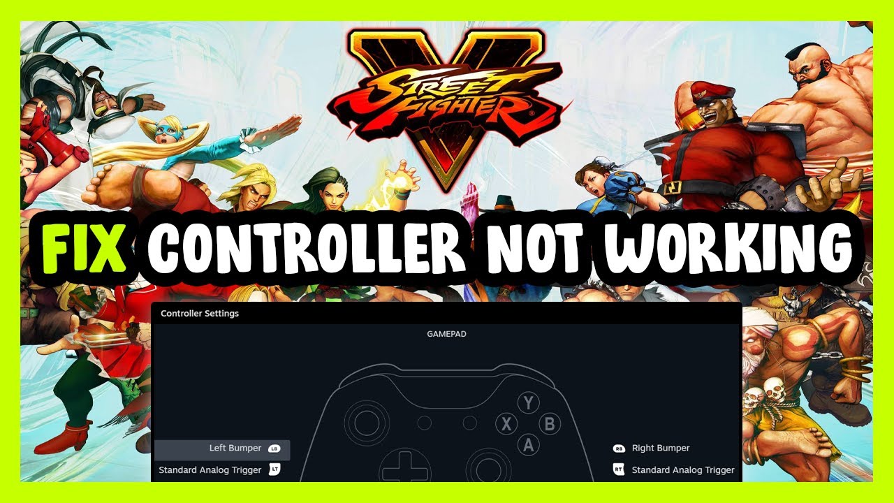 FIX Street Fighter 5 Controller/Gamepad Not Working on PC